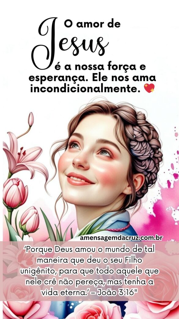 O Amor Incondicional de Deus