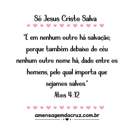Só Jesus Cristo Salva