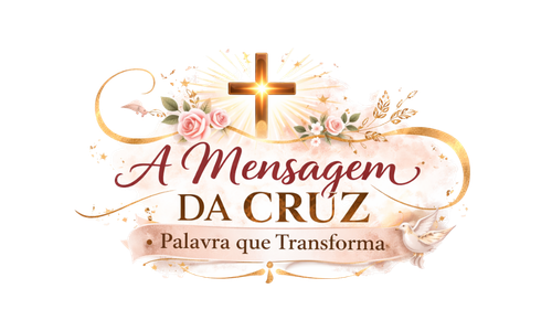 A Mensagem da Cruz